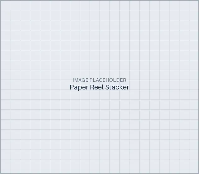 Paper Reel Stacker