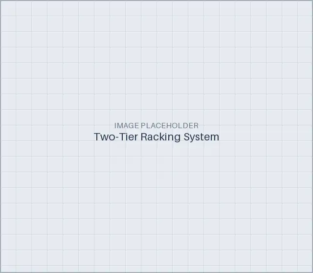 Two-Tier Racking System